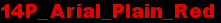 14P_Arial_Plain_Red.png